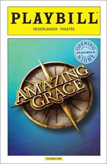 Amazing Grace Limited Edition Official Opening Night Playbill 